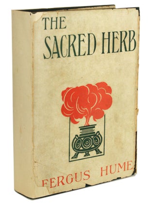 #170432) THE SACRED HERB. Fergu Hume
