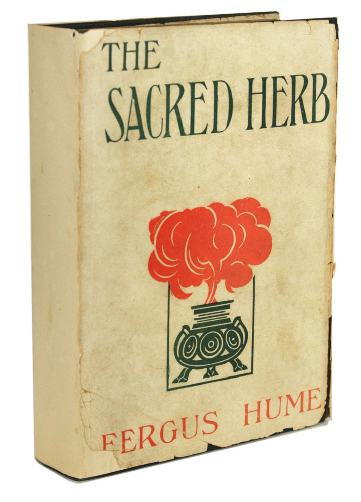 (#170432) THE SACRED HERB. Fergu Hume.