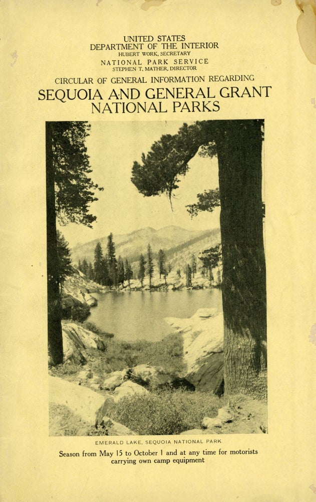 (#170441) Circular of general information regarding Sequoia and General Grant National Parks ... Season from May 15 to October 1 and at any time for motorists carrying own camp equipment [cover title]. UNITED STATES. DEPARTMENT OF THE INTERIOR. NATIONAL PARK SERVICE.
