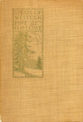 #170444) Sprays of western pine by G. N. Lowe. GEORGE NOON LOWE