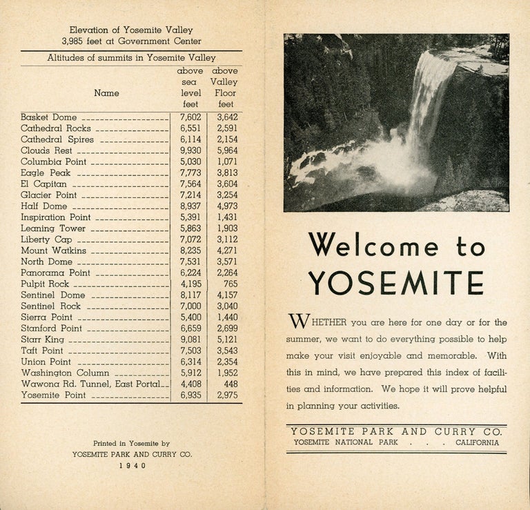 (#170458) Welcome to Yosemite[.] Whether you are here for one day or for the summer, we want to do everything possible to help make your visit enjoyable and memorable ... Yosemite Park and Curry Co. Yosemite National Park[,] California [cover title]. YOSEMITE PARK AND CURRY COMPANY.