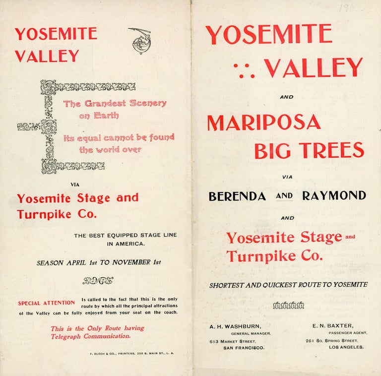 (#170477) Yosemite Valley and Mariposa Big Trees via Berenda and Raymond and Yosemite Stage and Turnpike Co. Shortest and quickest route to Yosemite. A. H. Washburn, general manager. 613 Market Street. San Francisco. E. N. Baxter, passenger agent. 261 So. Spring Street. Los Angeles [cover title]. YOSEMITE STAGE AND TURNPIKE COMPANY.