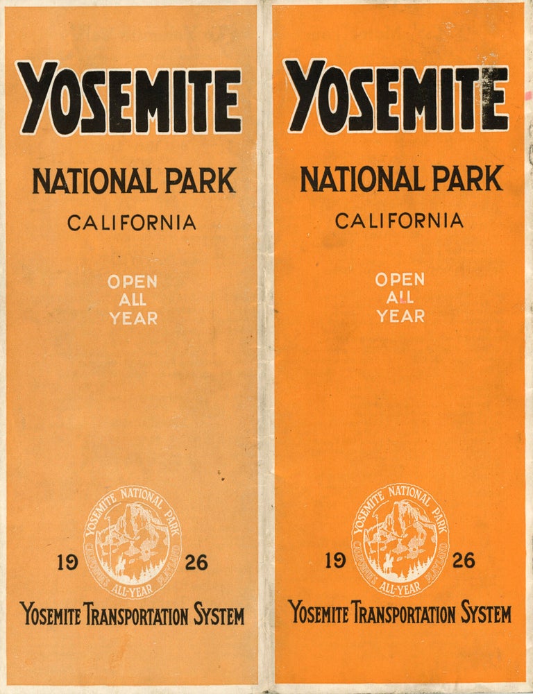 (#170520) Yosemite National Park California open all year 1926 Yosemite Transportation System [cover title]. YOSEMITE TRANSPORTATION SYSTEM.