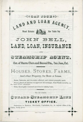 #170542) SAN JOSE LAND AND LOAN AGENCY. REAL ESTATE FOR SALE BY JOHN BELL, LAND, LOAN, INSURANCE...
