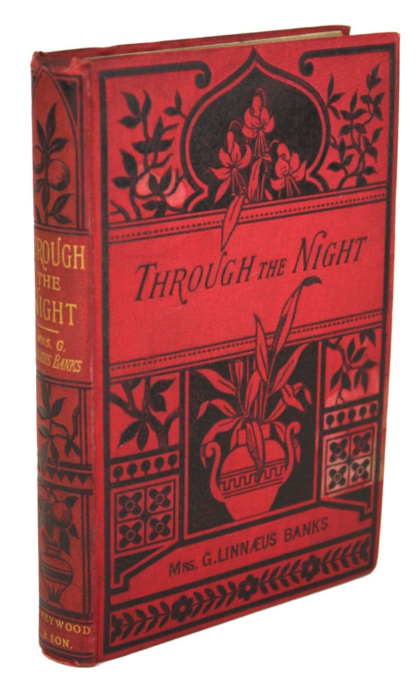 (#170571) THROUGH THE NIGHT: TALES OF SHADES AND SHADOWS. Mrs. G. Linnaeus Banks, Isabella.