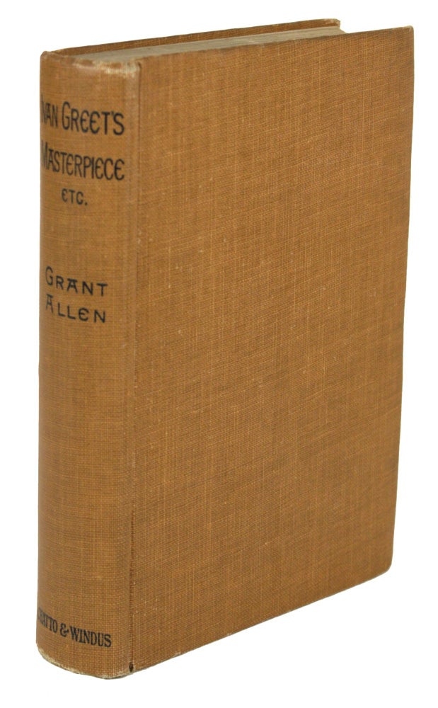 (#170572) IVAN GREET'S MASTERPIECE ETC. Grant Allen, Charles Grant Blairfindie Allen.