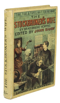 #170662) THE STOCKBROKER'S WIFE AND OTHER SENSATIONAL TALES OF THE STOCK EXCHANGE ... Edited by...