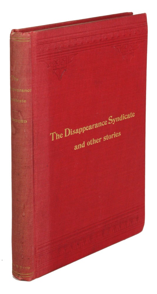 (#170663) THE DISAPPEARANCE SYNDICATE AND SENATOR STANLEY'S STORY. Crawford.