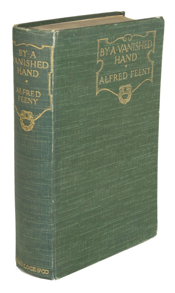 (#170664) BY A VANISHED HAND. Alfred Feeny.