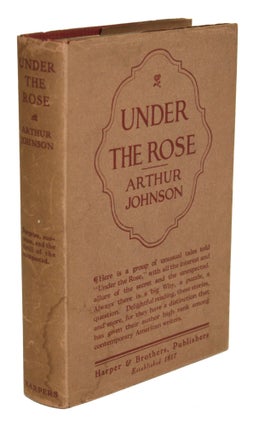 #170671) UNDER THE ROSE. Arthur Johnson