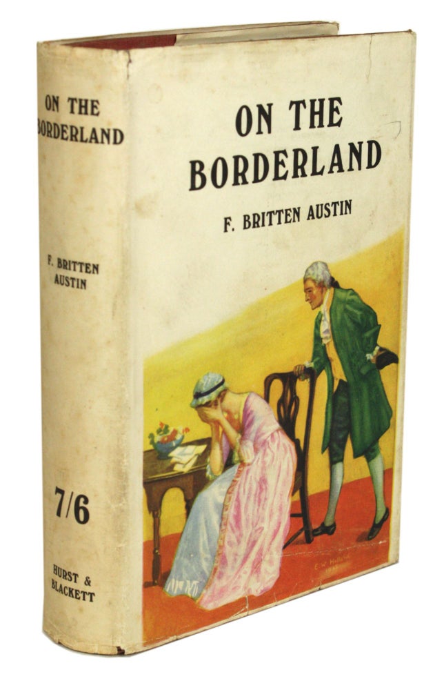 (#170722) ON THE BORDERLAND. Austin, Britten.