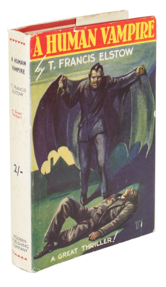 (#170785) A HUMAN VAMPIRE. T. Francis Elstow.