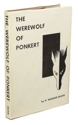 #170789) THE WEREWOLF OF PONKERT. H. Warner Munn