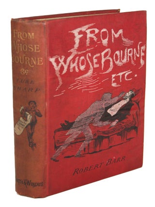 #170902) FROM WHOSE BOURNE ETC. Robert Barr