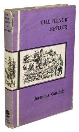 #171001) THE BLACK SPIDER ... Translated by H. M. Waidson. Jeremias Gotthelf