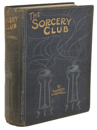 #171045) THE SORCERY CLUB. Elliott O'Donnell