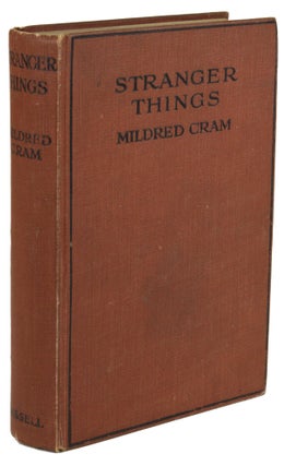 #171056) STRANGER THINGS. Mildred Cram