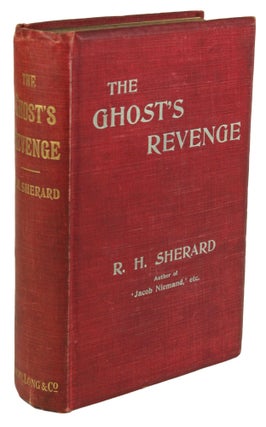 #171065) THE GHOST'S REVENGE AND OTHER STORIES OF MODERN PARIS. Sherard