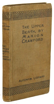 #171213) THE UPPER BERTH. Crawford, Marion