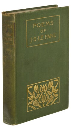 #171246) THE POEMS OF JOSEPH SHERIDAN LE FANU edited by Alfred Perceval Graves. Le Fanu, Sheridan