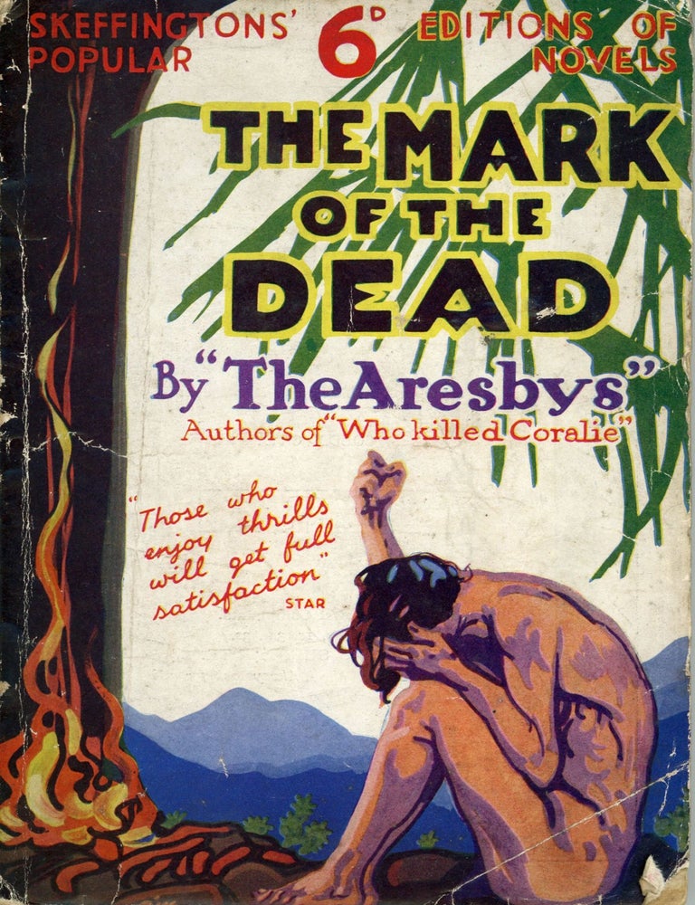(#171260) THE MARK OF THE DEAD by The Aresbys [pseudonym]. Helen R. Bamberger, Raymond S. Bamberger.