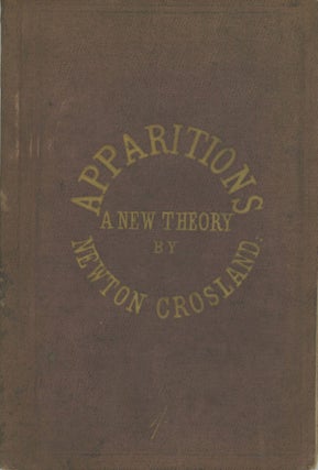 #171262) APPARITIONS; A NEW THEORY, AND HARTSORE HALL, A GHOSTLY ADVENTURE ... Second Edition,...