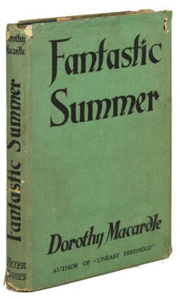#171273) FANTASTIC SUMMER. Dorothy Macardle, Margaret Callan