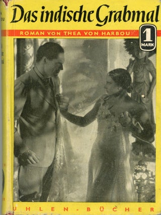 #171280) DAS INDISCHE GRABMAL. ROMAN. Thea von Harbou