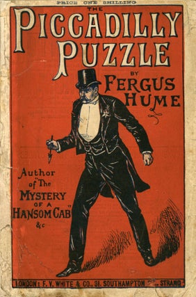 #171281) THE PICCADILLY PUZZLE. A MYSTERIOUS STORY. Fergu Hume