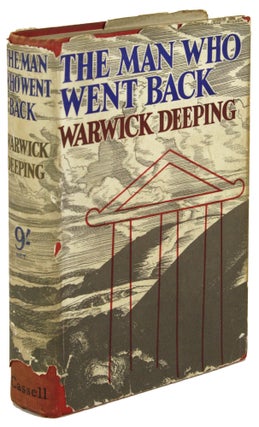 #171300) THE MAN WHO WENT BACK. Warwick Deeping, George