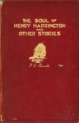 #171333) THE SOUL OF HENRY HARRINGTON AND OTHER STORIES. Frank Emory Bunts