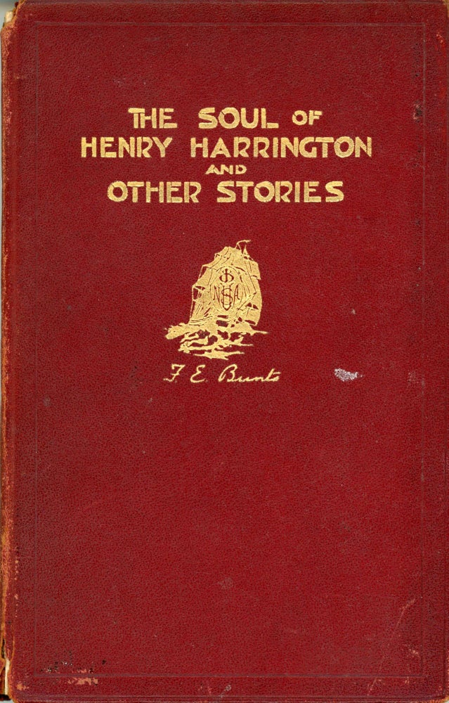 (#171333) THE SOUL OF HENRY HARRINGTON AND OTHER STORIES. Frank Emory Bunts.