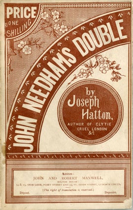 #171341) JOHN NEEDHAM'S DOUBLE A STORY FOUNDED ON FACT. Joseph Hatton