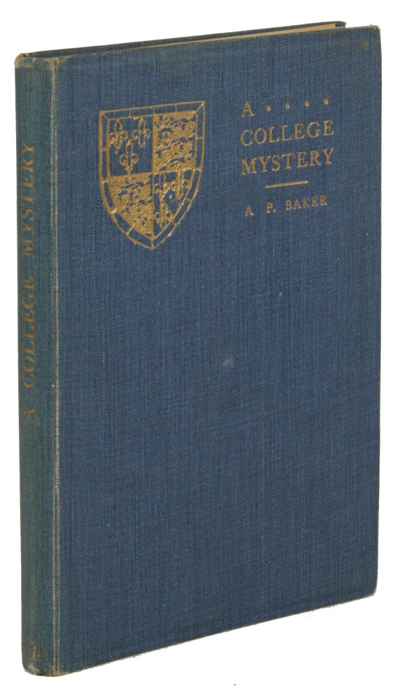 (#171359) A COLLEGE MYSTERY: THE STORY OF THE APPARITION IN THE FELLOWS' GARDEN AT CHRIST'S COLLEGE, CAMBRIDGE. Baker.