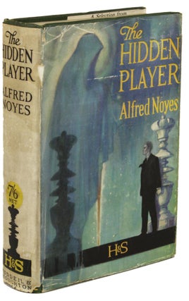 #171449) THE HIDDEN PLAYER. Alfred Noyes