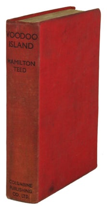 #171463) VOODOO ISLAND. Hamilton Teed, George