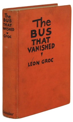 #171519) THE BUS THAT VANISHED ... Translated by Lawrence Morris. Leon Groc