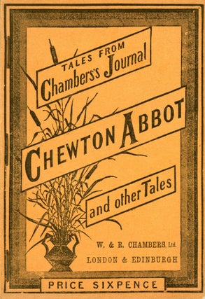 #171542) TALES FROM CHAMBERS'S JOURNAL. CHEWTON-ABBOT AND OTHER TALES. Chambers's Journal