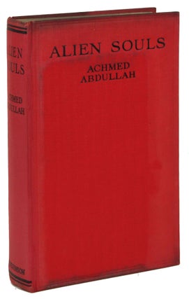 #171587) ALIEN SOULS. Achmed Abdullah