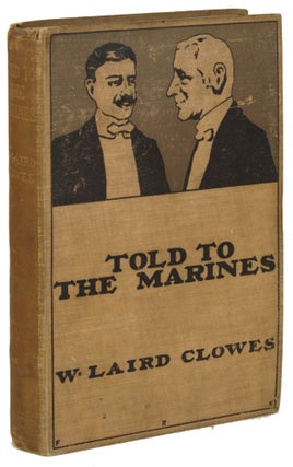 #171602) TOLD TO THE MARINES: STORIES. Clowes, Laird