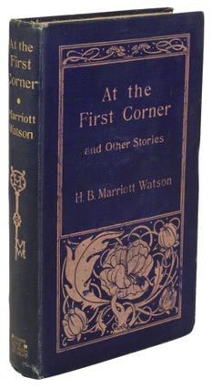 #171633) AT THE FIRST CORNER AND OTHER STORIES. Watson, Marriott
