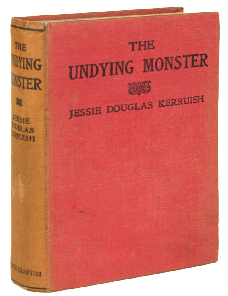 (#171650) THE UNDYING MONSTER: A TALE OF THE FIFTH DIMENSION. Jessie Douglas Kerruish.