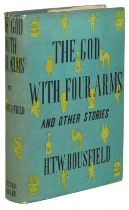 #171674) THE GOD WITH FOUR ARMS AND OTHER STORIES. Bousfield