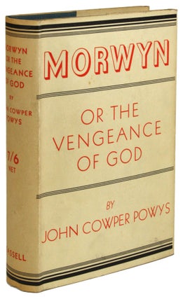 #171733) MORWYN OR THE VENGEANCE OF GOD. John Cowper Powys