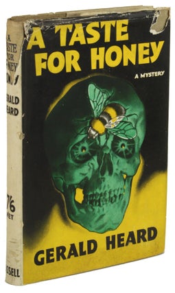 #172001) A TASTE FOR HONEY. Gerald Heard, Henry Fitz