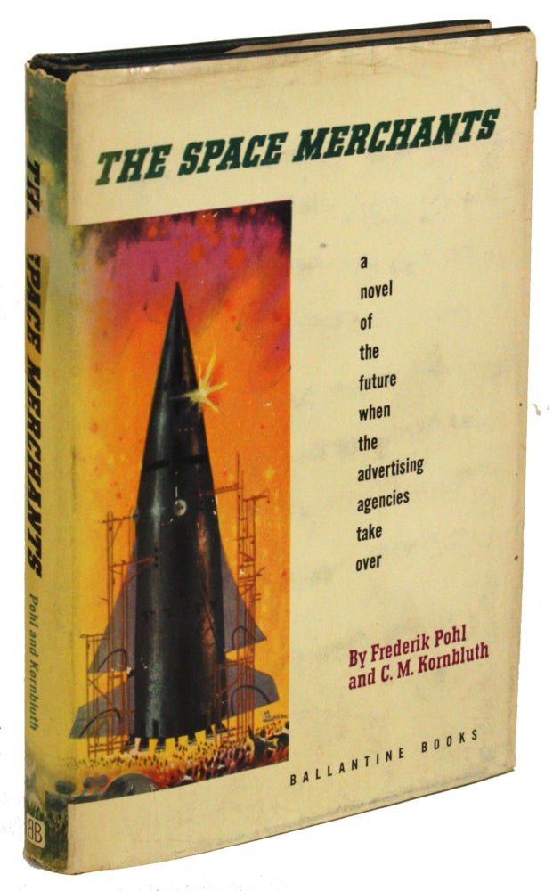 (#172005) THE SPACE MERCHANTS. Frederik and Pohl, M. Kornbluth.