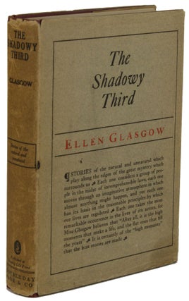 #172019) THE SHADOWY THIRD AND OTHER STORIES. Ellen Glasgow
