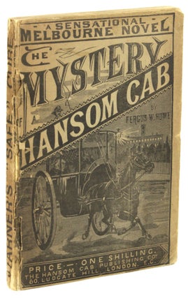 #172078) THE MYSTERY OF A HANSOM CAB ... A STARTLING AND REALISTIC STORY OF MELBOURNE SOCIAL...