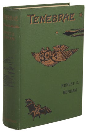 #172102) TENEBRAE. A NOVEL. Ernest G. Henham