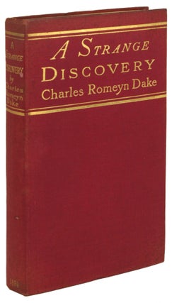#172129) A STRANGE DISCOVERY. Charles Romyn Dake